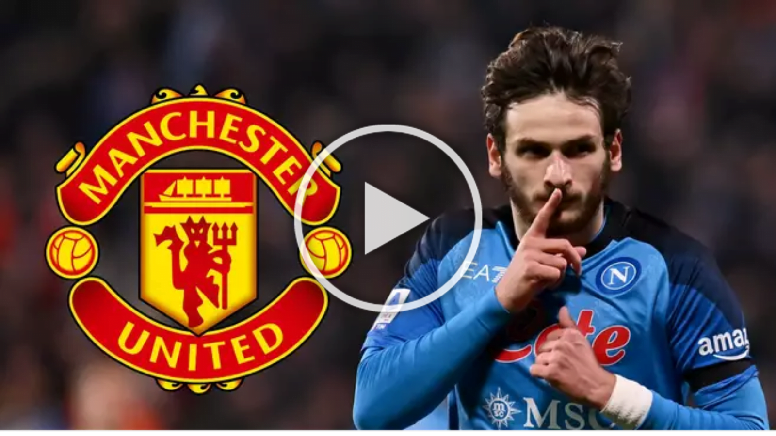 Khvicha Kvaratskhelia to Man Utd?