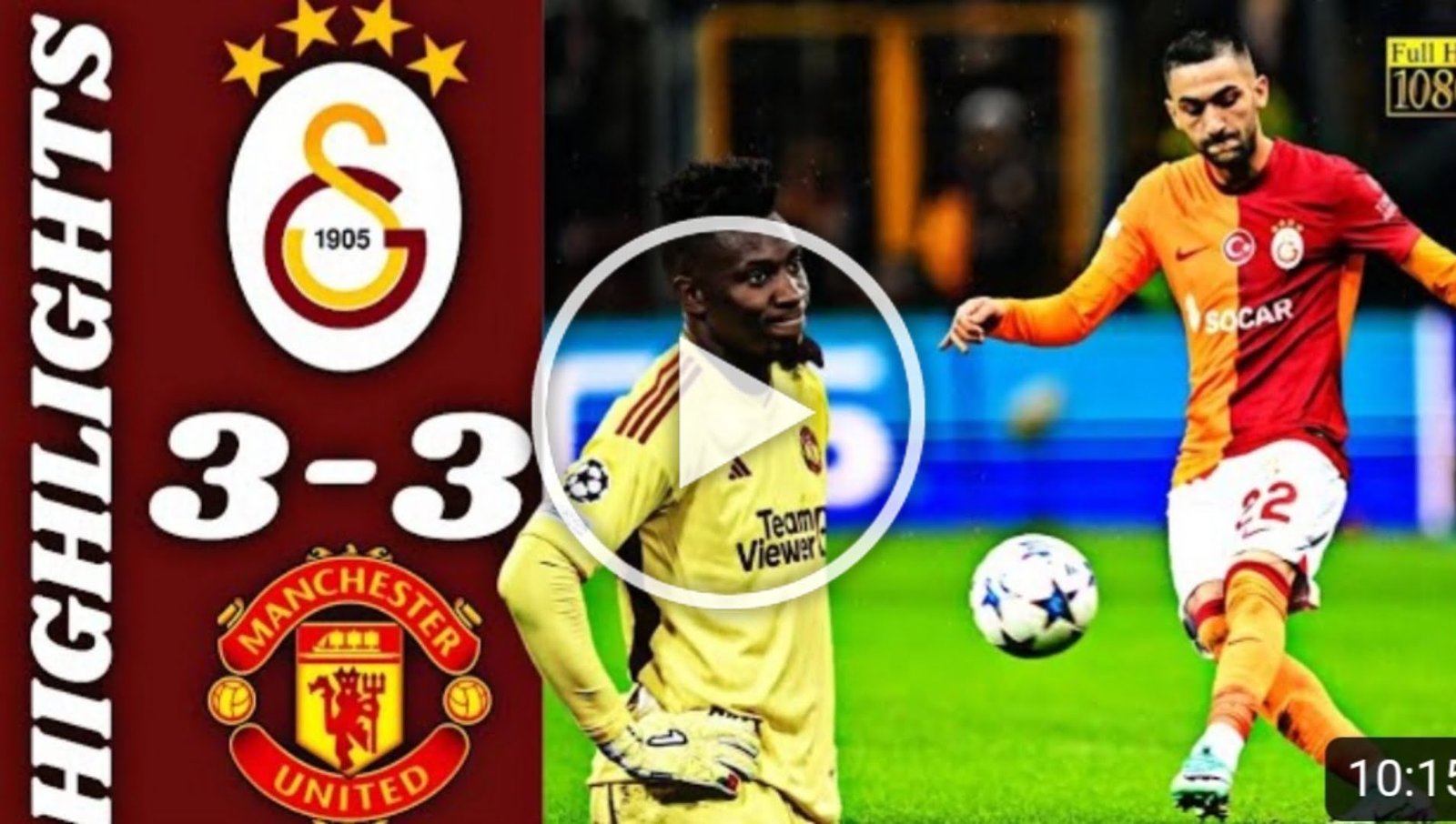 (Video) Watch: Galatasary vs Man United | All Goals & highlight |UEFA ...